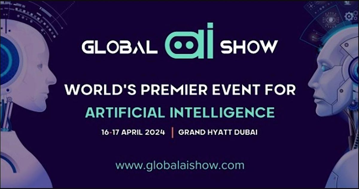 Global AI Show Dubai 2024