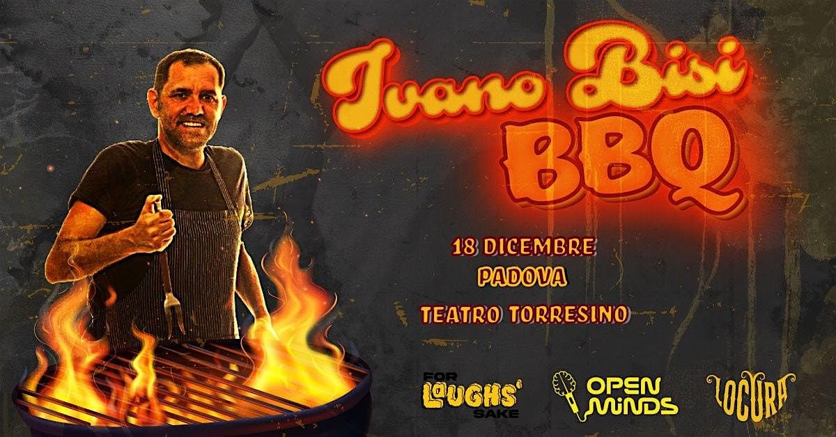 Ivano Bisi | BBQ @TeatroTorresino - PADOVA