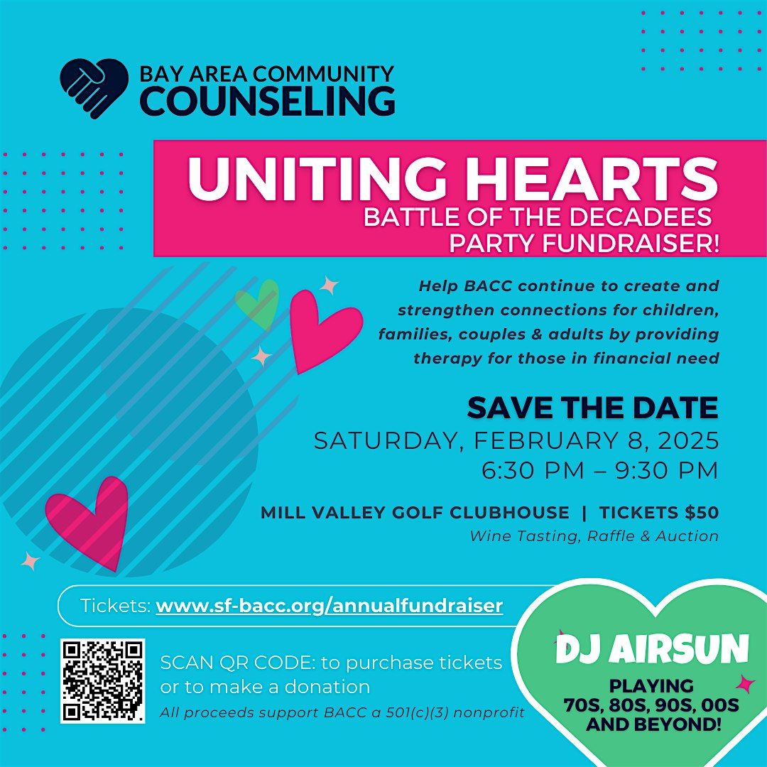 Uniting Hearts!  - Battle of the Decades Fundraiser for BACC