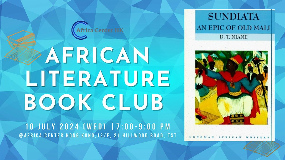 African Literature Book Club | "Sundiata"  by Djibril Tami Niane