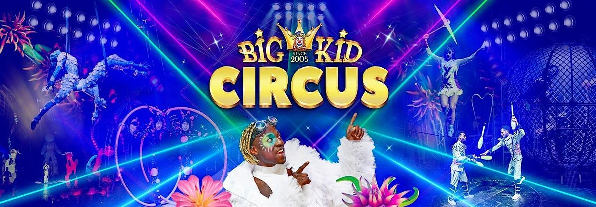 Big Kid Circus Motherwell