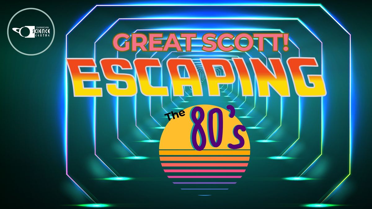 Great Scott! Escaping the 80\u2019s