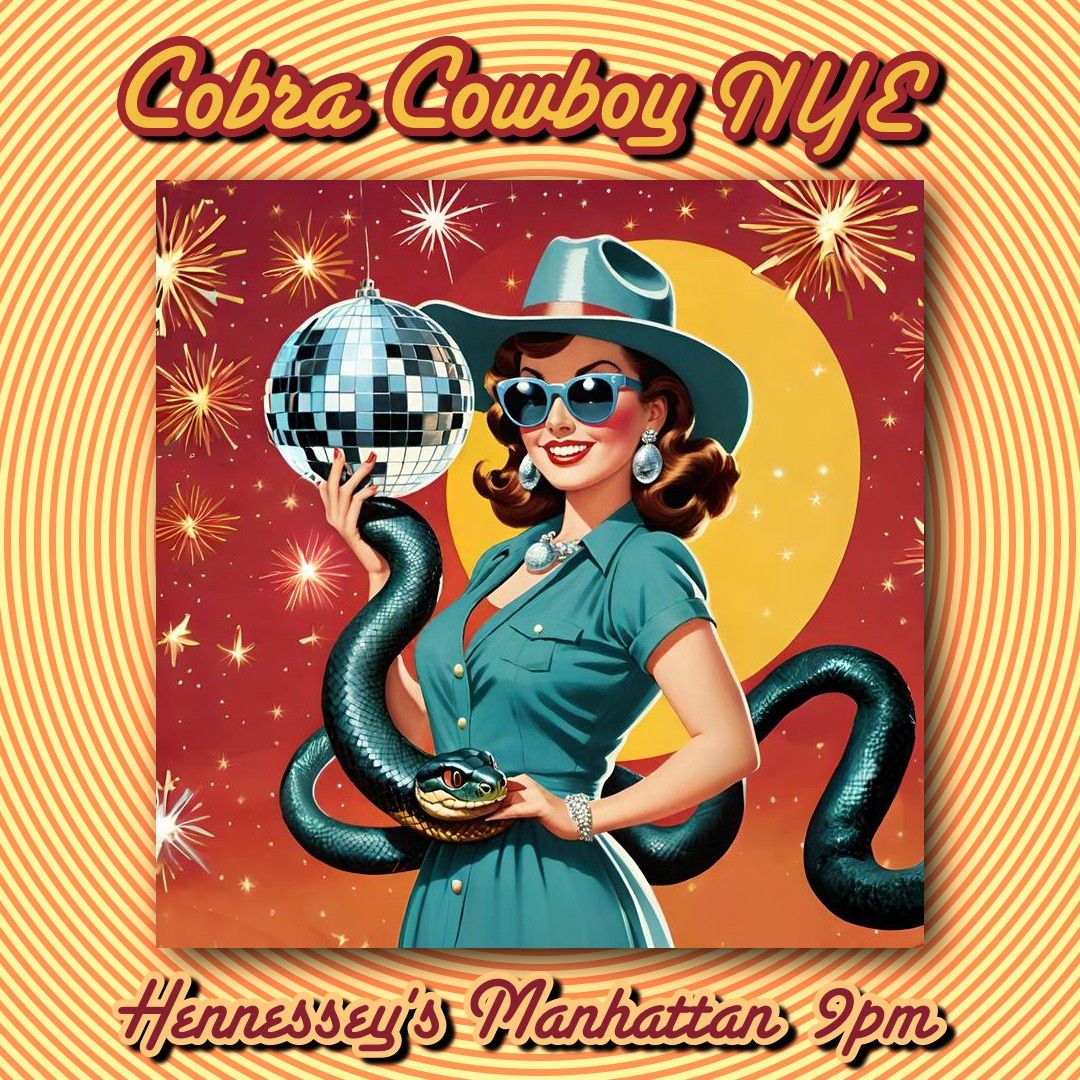 Cobra Cowboy NYE