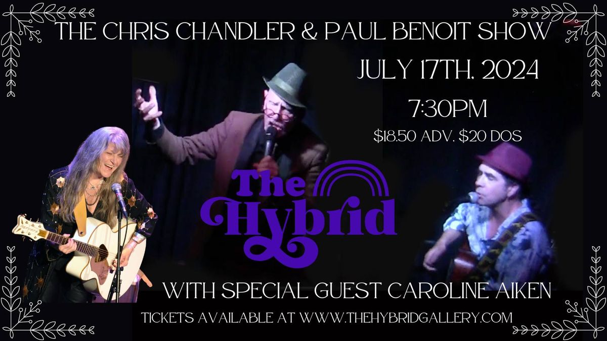 The Chris Chandler & Paul Benoit Show