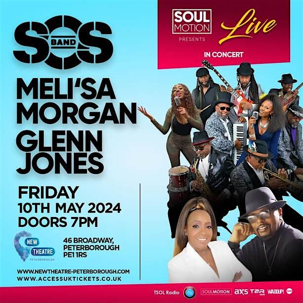 SOS Band , Glen Jones , Meli\u2019sa Morgan live in concert , Peterborough