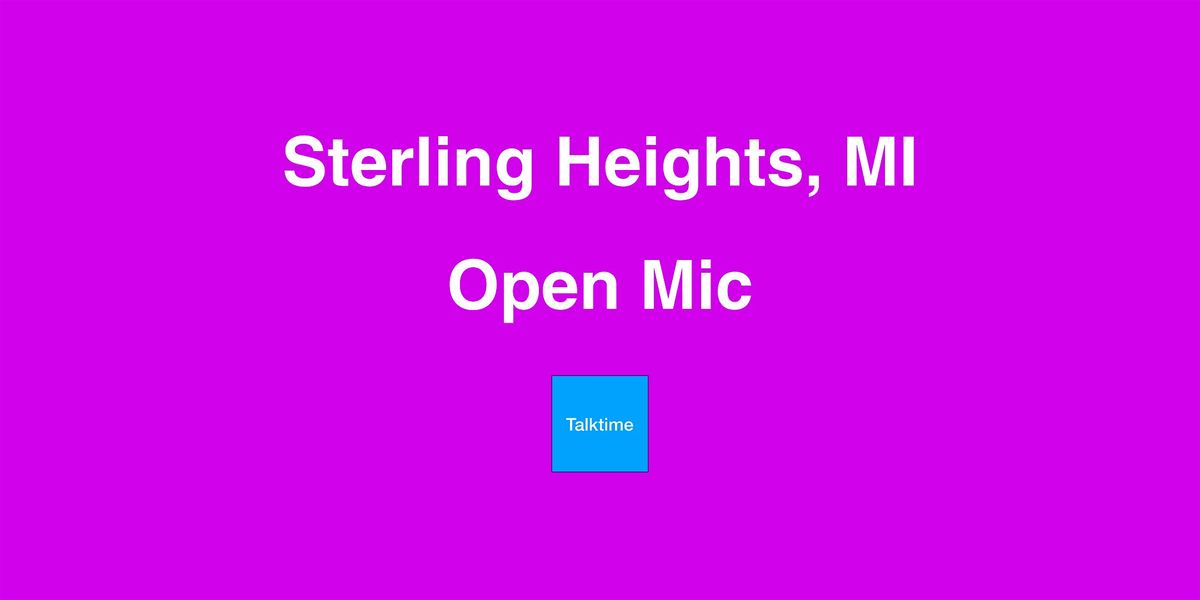 Open Mic - Sterling Heights