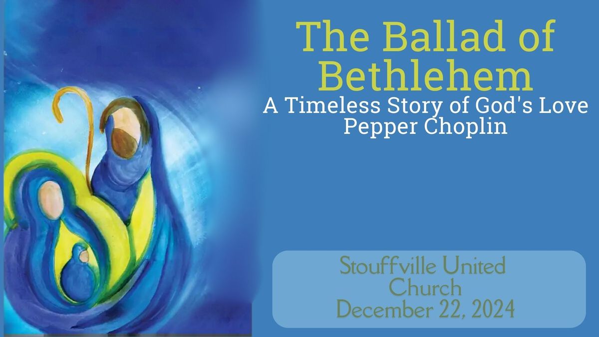 "The Ballad of Bethlehem" Christmas Cantata