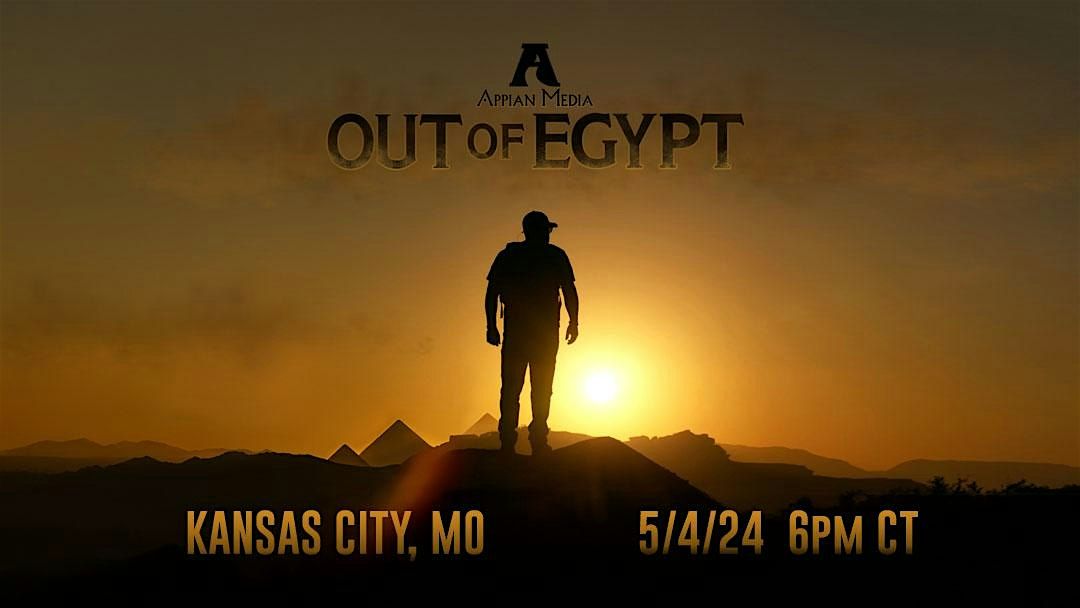 Out of Egypt FREE SCREENING - Kansas City, MO