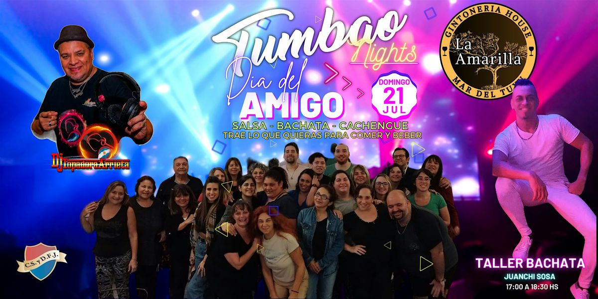 TUMBAO Nights: DIA DEL AMIGO