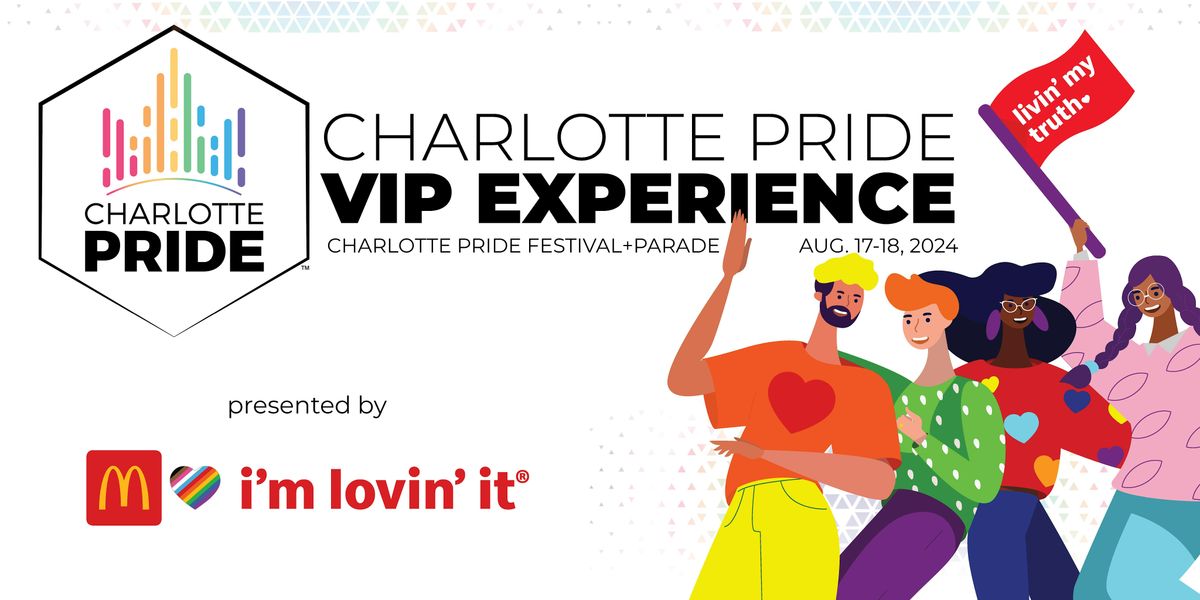 2024 Charlotte Pride VIP Experience