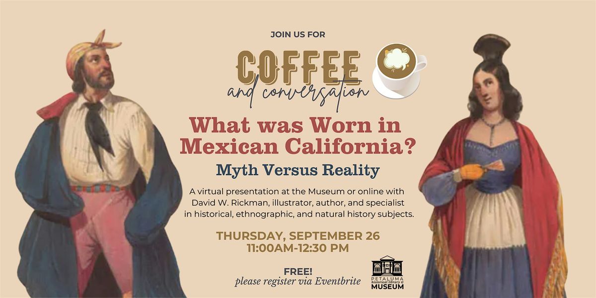 What Was Worn in Mexican California: Myth Versus Reality