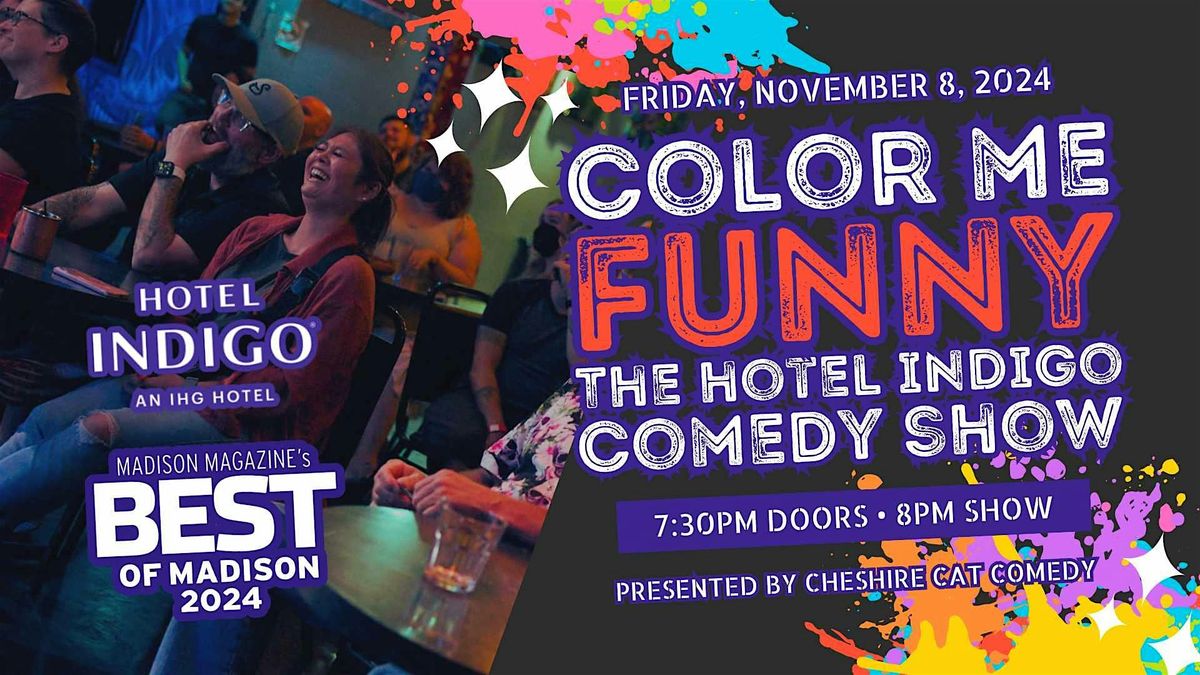 Color Me Funny: The Hotel Indigo Comedy Show