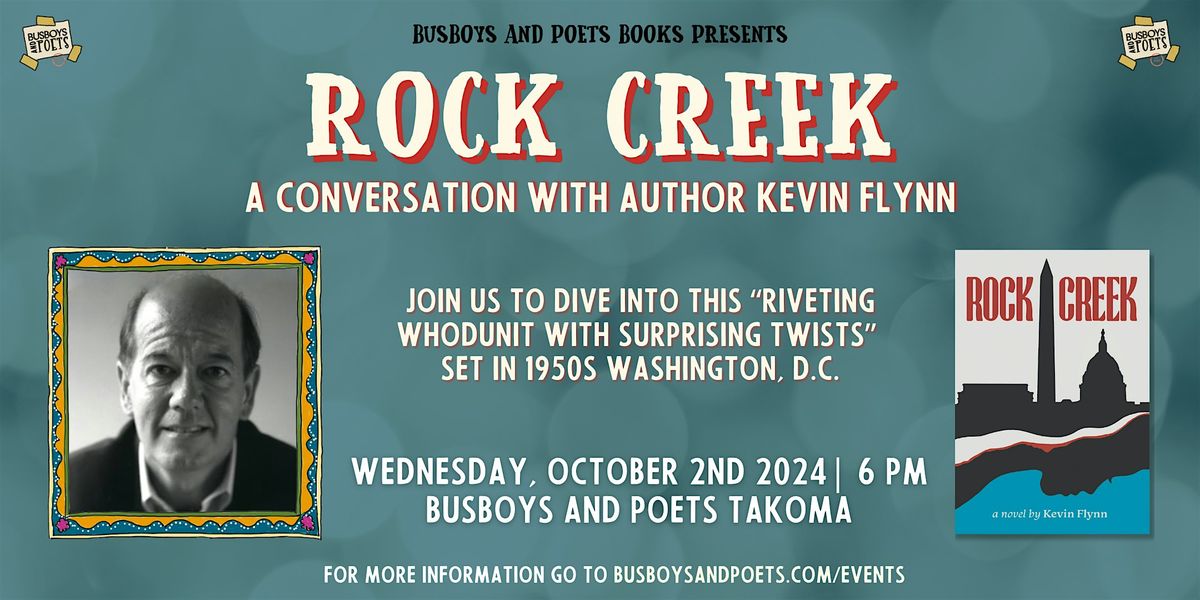 ROCK CREEK | A Busboys and Poets Books Presentation