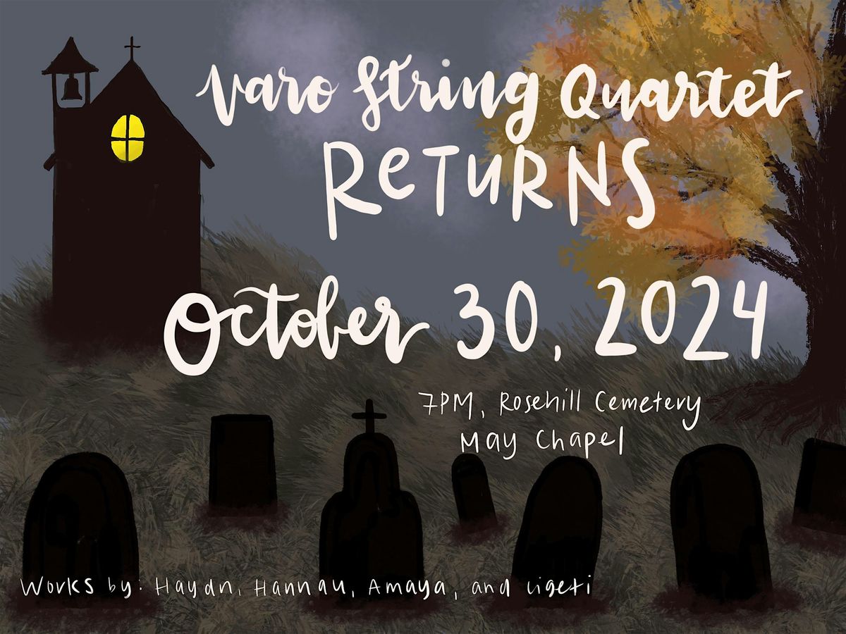 Varo String Quartet Returns to Rosehill Cemetery