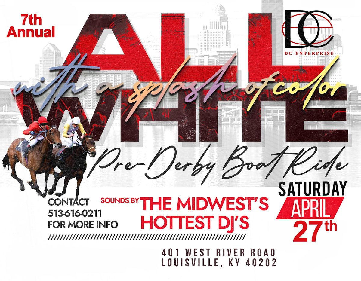 Pre-Derby All White Attire with a Splash of Color Boat Ride & After Party