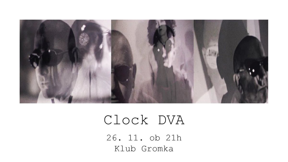 Clock DVA [industrial\/post-punk\/experimental] @ Klub Gromka