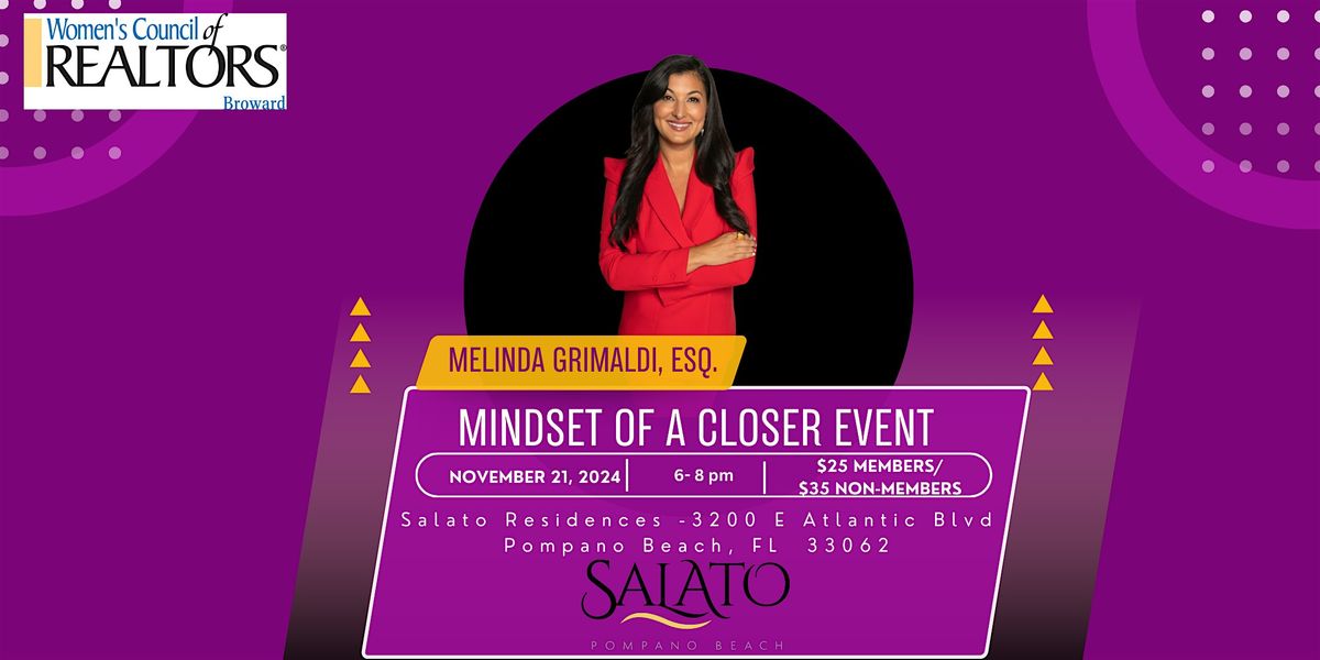 Mindset of a Closer with Melinda Grimaldi, Esq.