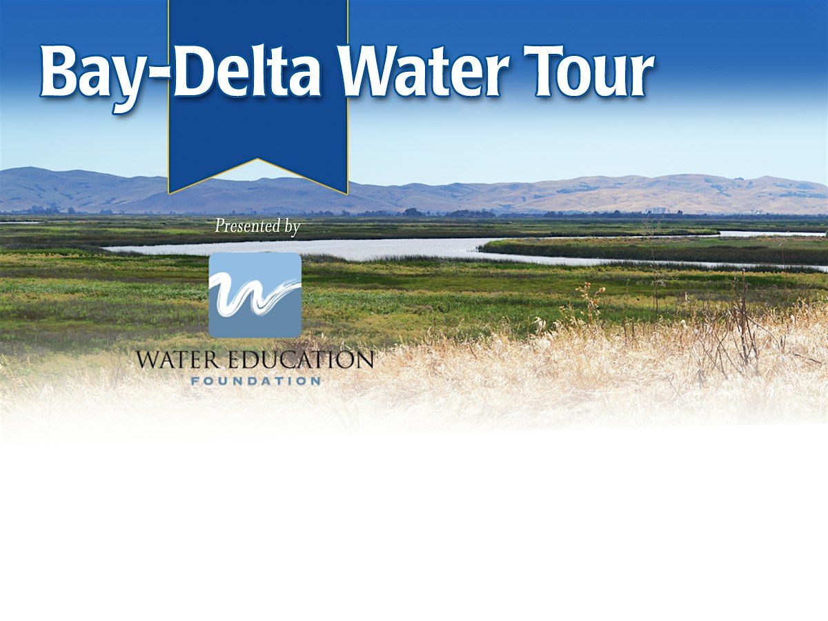Bay-Delta Tour