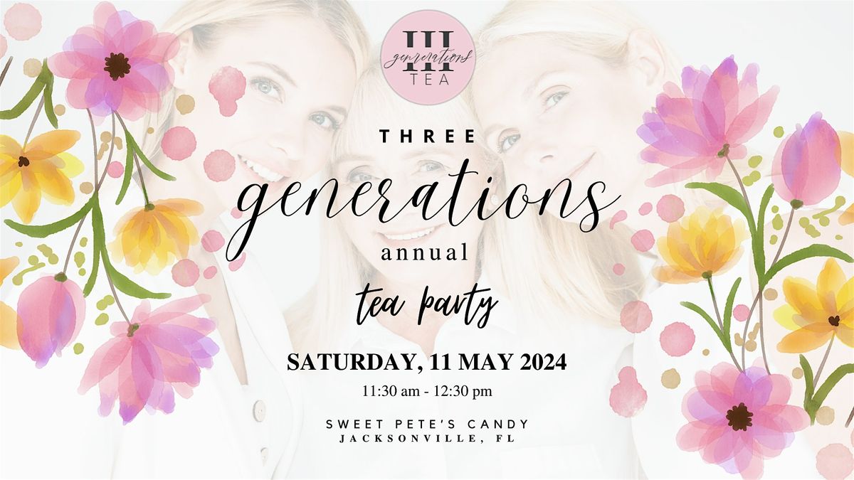Mother\u2019s Day Three Generations Tea Party