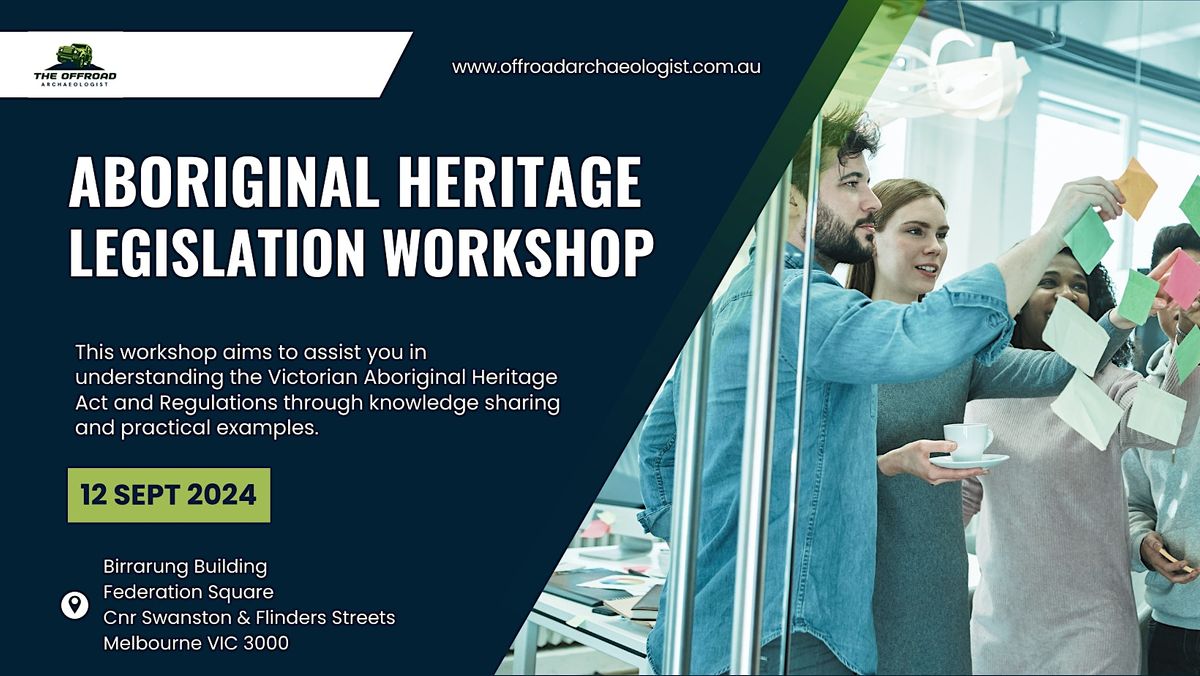 Aboriginal Heritage Legislation Workshop - Sept