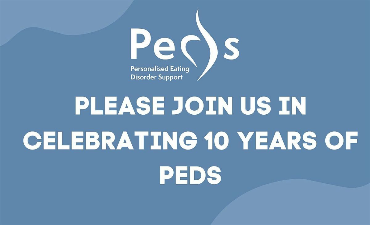 10 years of PEDS - Celebration and networking event.