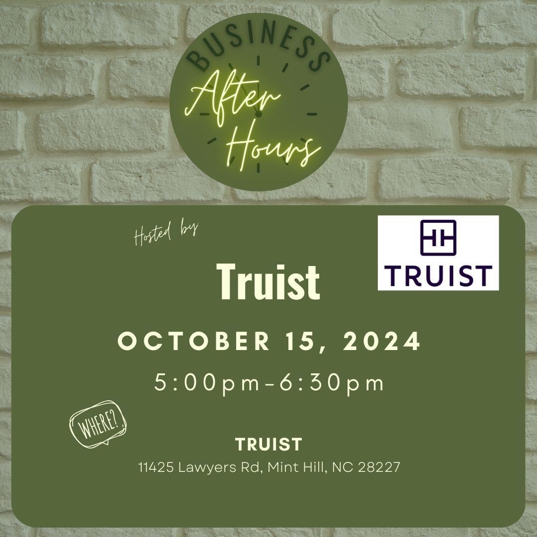 Truist's Business After Hours