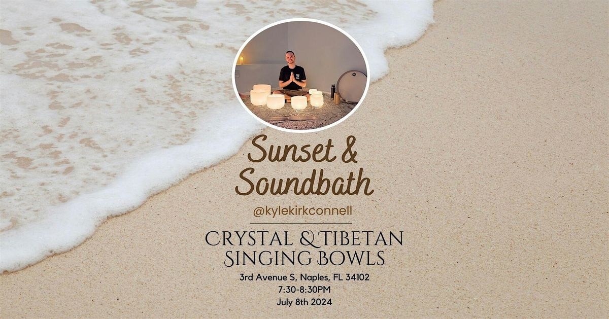 Sunset & Sound Bath!