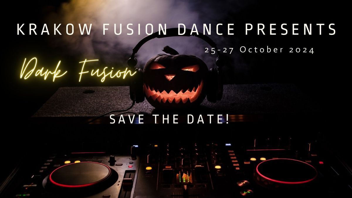 Krakow Fusion Dance presents - Dark Fusion