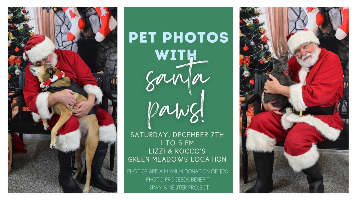 Pet Photos with Santa Paws at our Green Meadows Location