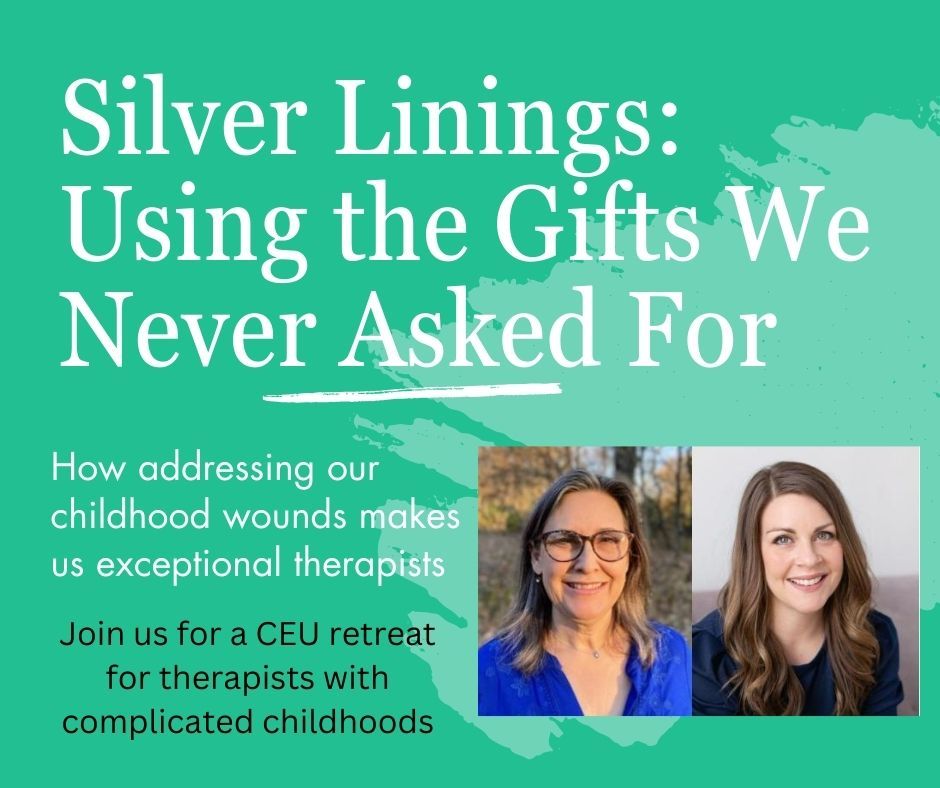 Silver Linings: Using the Gifts We Never Asked For