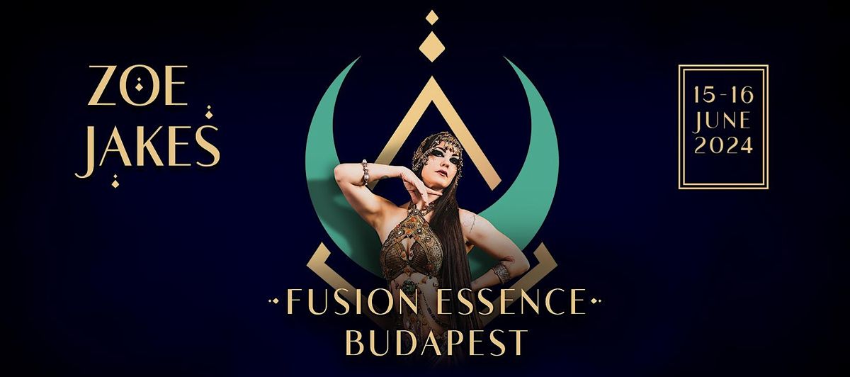 Fusion Essence Budapest 2024 - Zoe Jakes Intensive