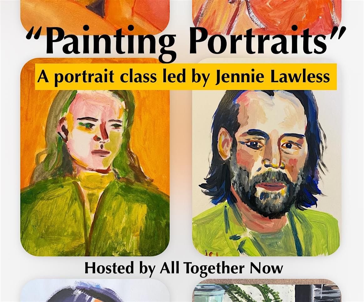 "Painting Portraits" with Jennie Lawless