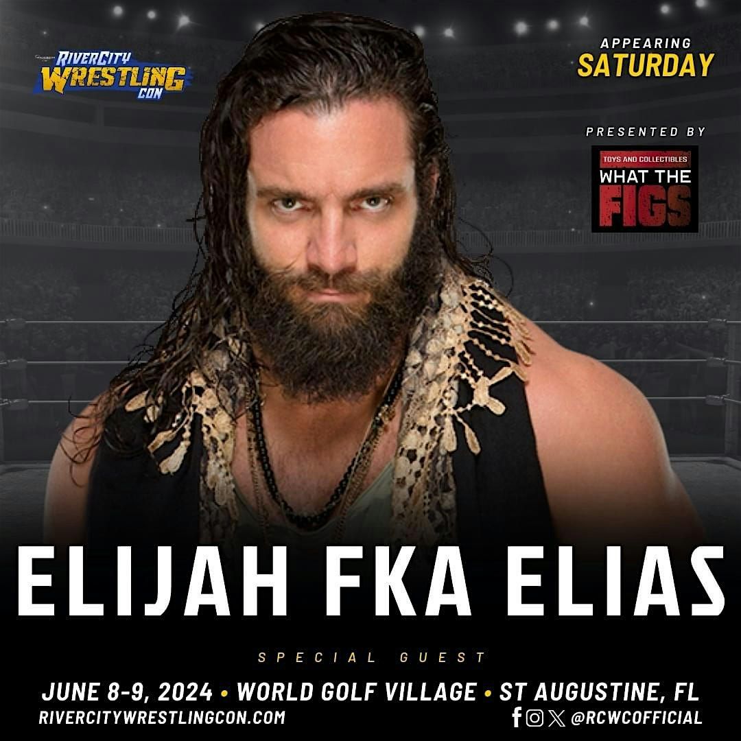 Elijah FKA Elias River City Wrestling Con