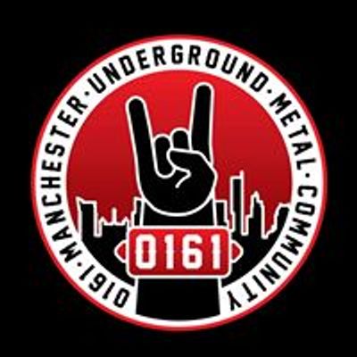 0161 Manchester Underground Metal Community