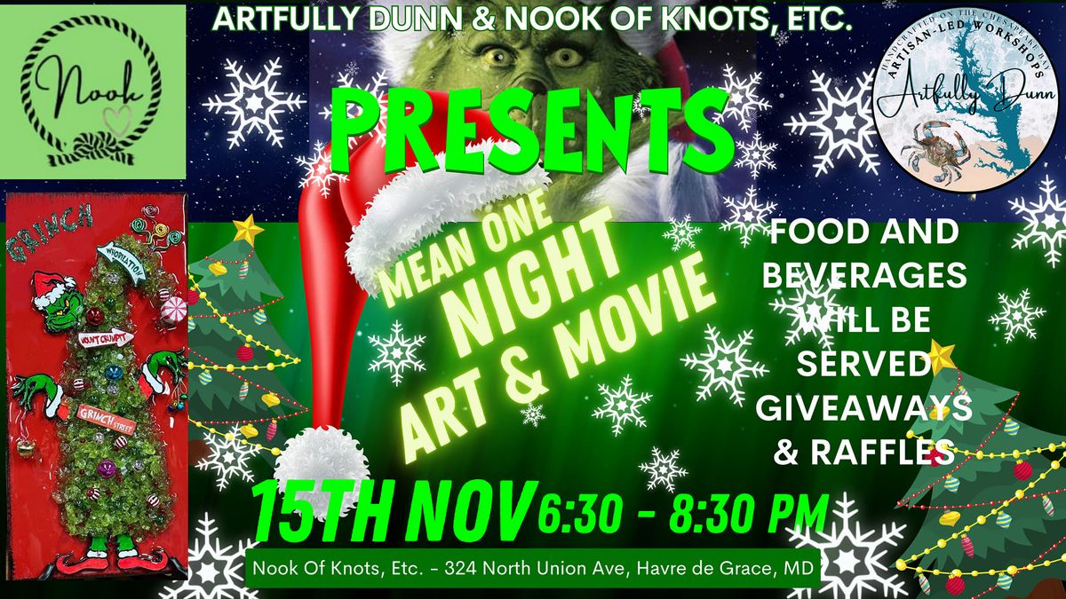 Movie & Art Night! You're a Mean One @ The Nook Of Knots