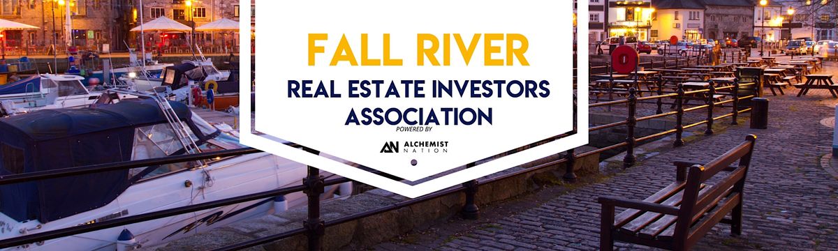 Fall River Real Estate Investors Networking Mixer!