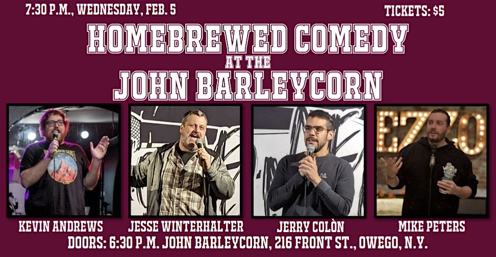 Homebrewed Comedy at the John Barleycorn Tavern