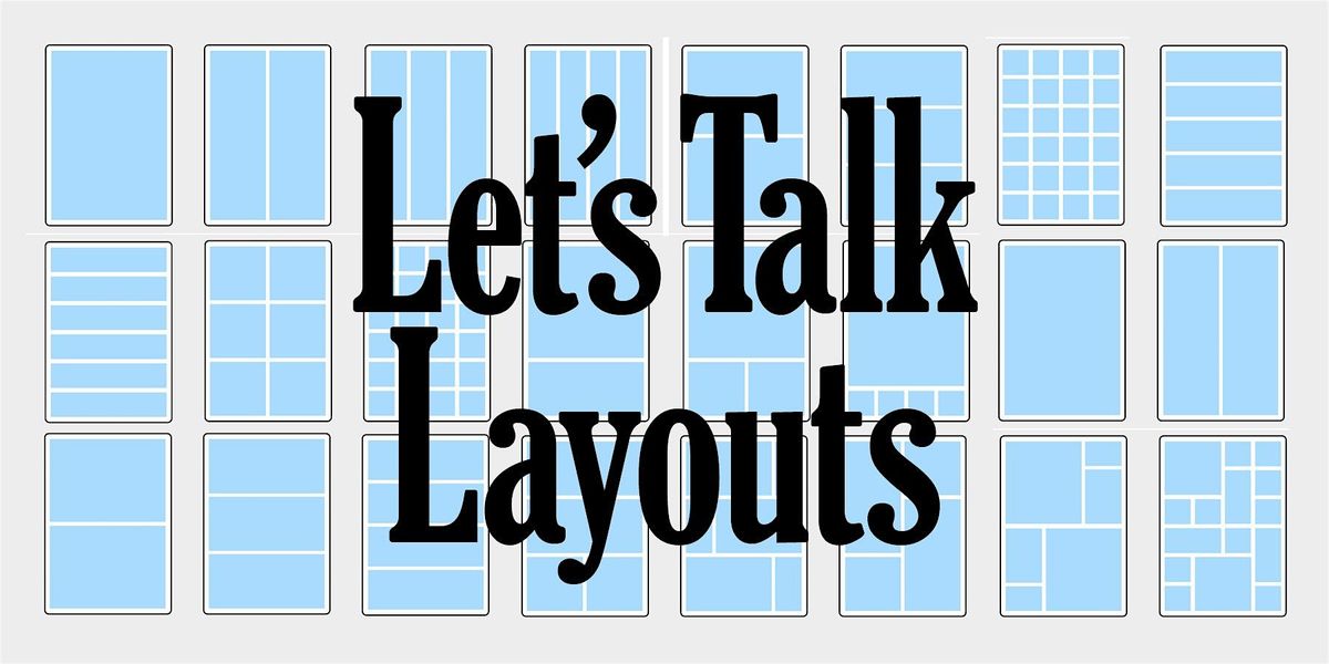 Let's Talk Layouts