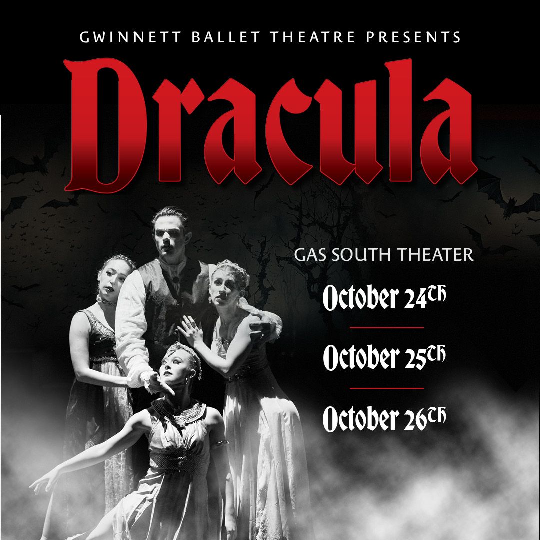 Gwinnett Ballet Theatre: Dracula