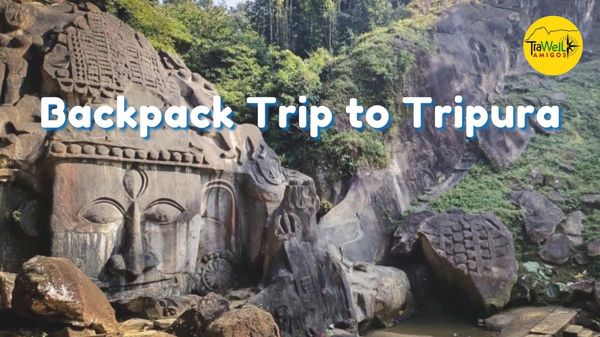 TraWell Amigos:: Backpack Trip to Tripura 2025