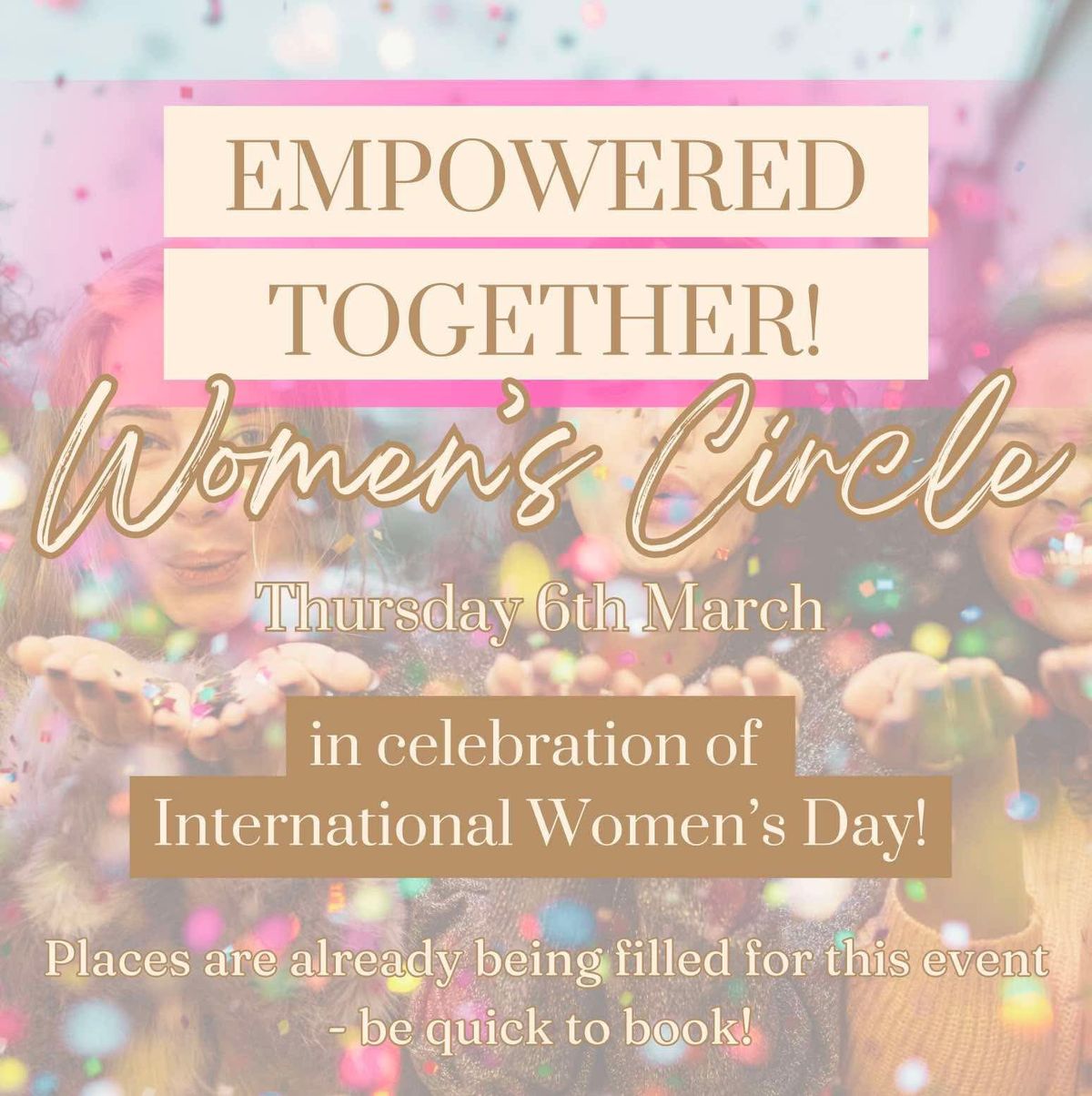 Women\u2019s Circle: Empowered Together