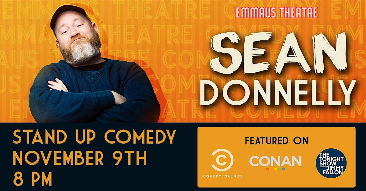 Sean Donnelly (Live Comedy at The Emmaus Theatre)