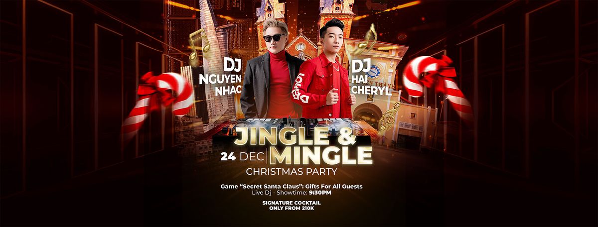 JINGLE & MINGLE: THE CHRISTMAS PARTY YOU CAN\u2019T MISS!