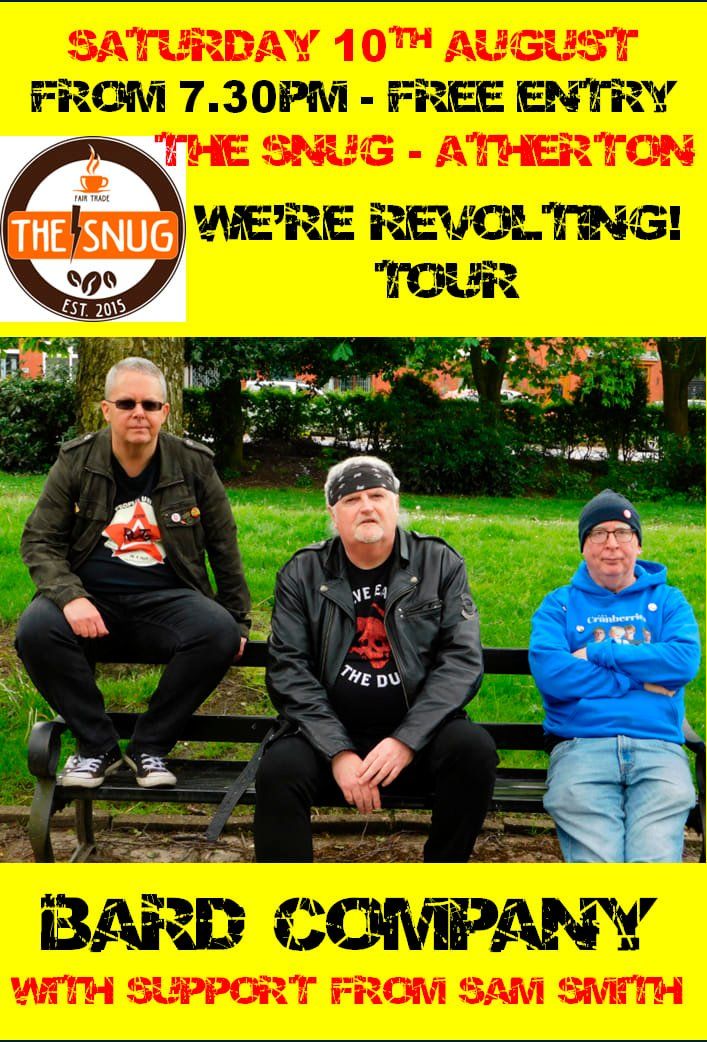 Bard Company & Sam Smith - We're Revolting! Tour