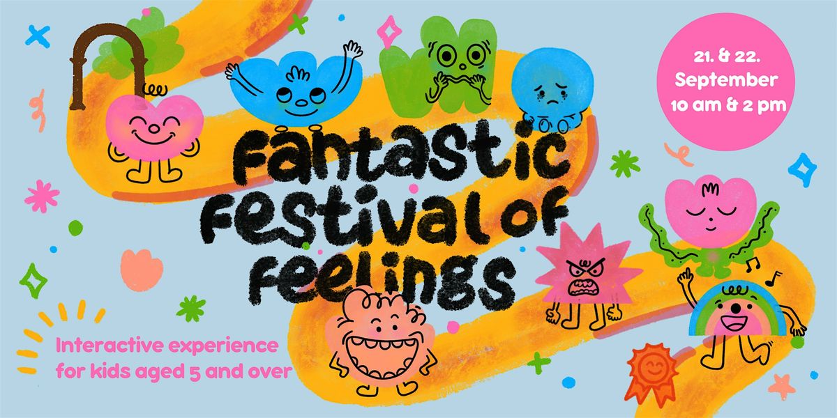 The Fantastic Festival of Feelings