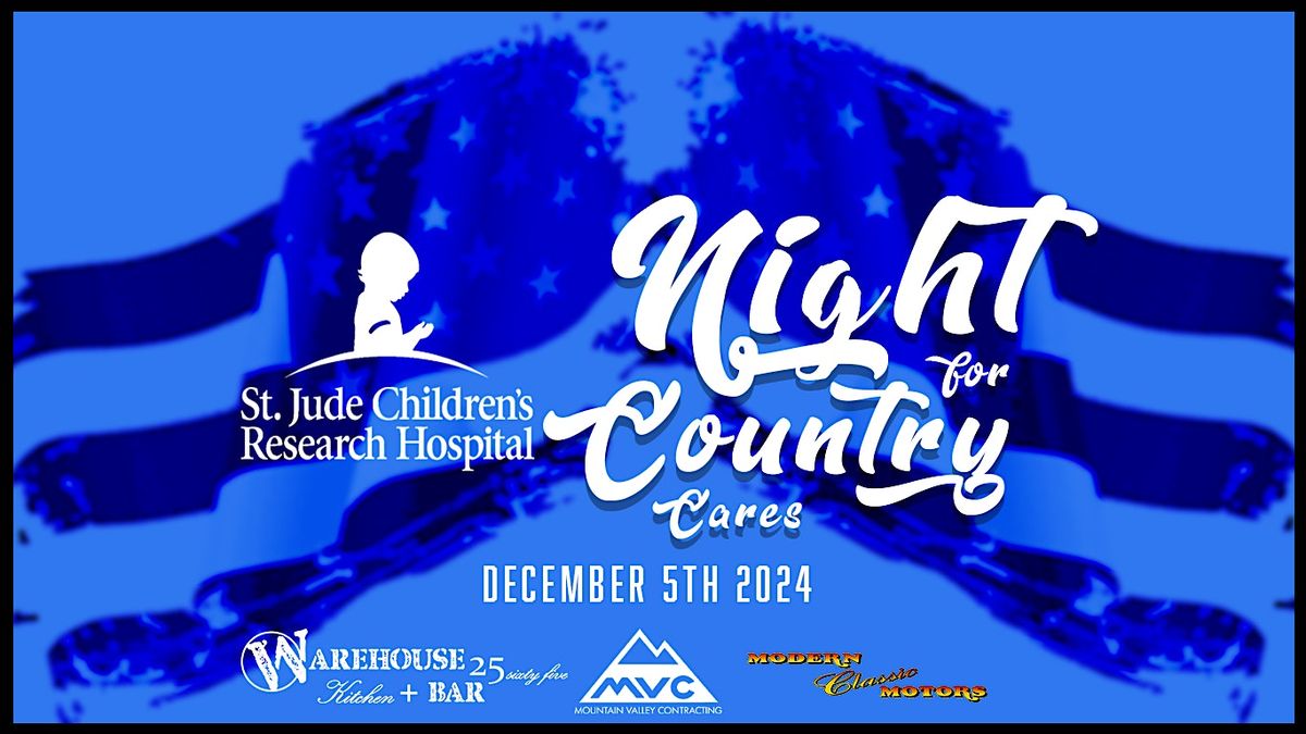 A NIGHT OF COUNTRY CARES FOR ST. JUDE KIDS