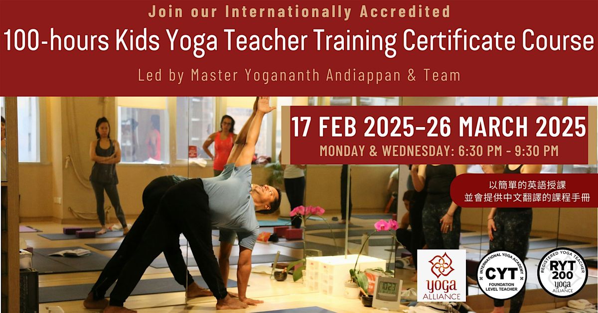 100-hours Kids Yoga Teacher Training (Mon & Wed Evening)