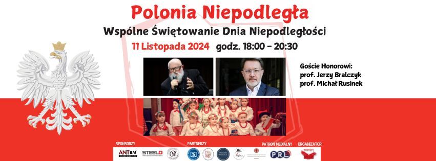 Polonia Niepodleg\u0142a - Wsp\u00f3lne \u015awi\u0119towanie Dnia Niepodleg\u0142o\u015bci