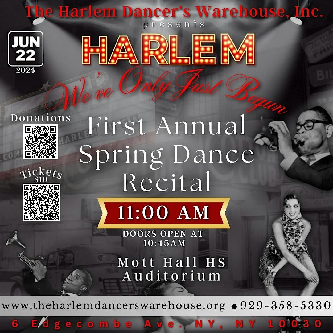 The Harlem Dancer\u2019s Warehouse  Presents: \u201cHarlem, We\u2019ve Only Just Begun! \u201c
