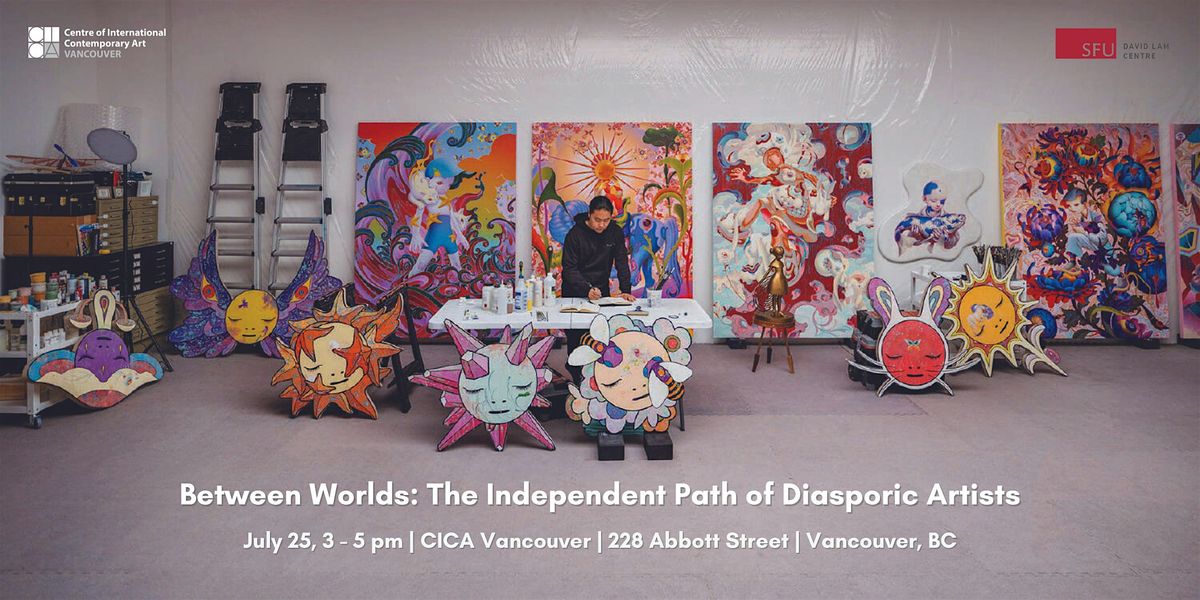 Panel Talk \u2013 Between Worlds: The Independent Path of Diasporic Artists